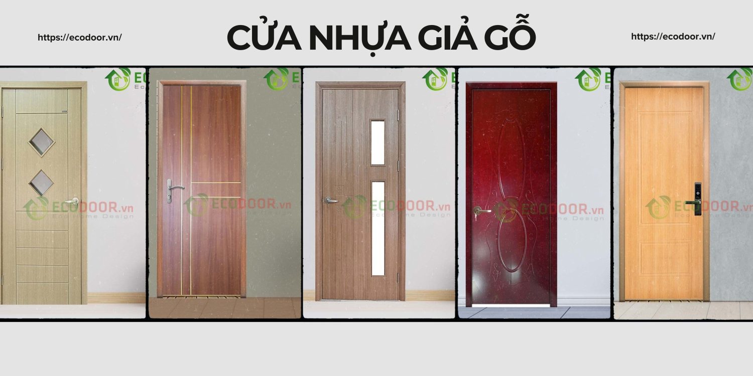 Các nhóm phân loại cửa nhựa giả gỗ Đồng Nai