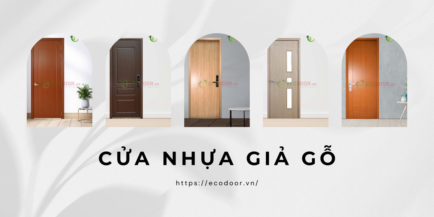 Các phân loại cửa nhựa giả gỗ Bà Rịa Vũng Tàu 