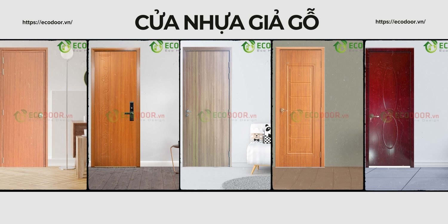 Đặc trưng của cửa nhựa giả gỗ Trà Vinh 