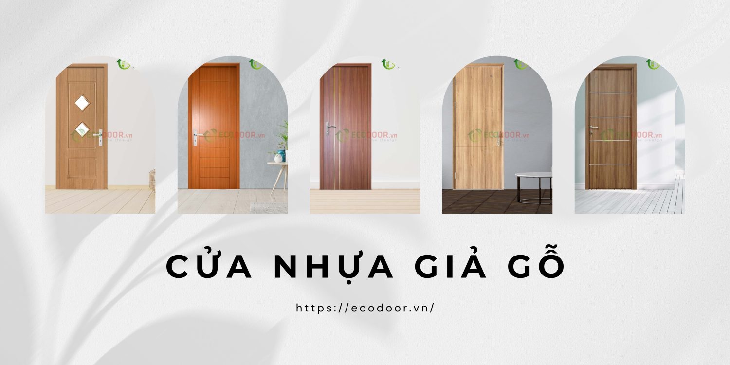 Giới thiệu cửa nhựa giả gỗ Long An 