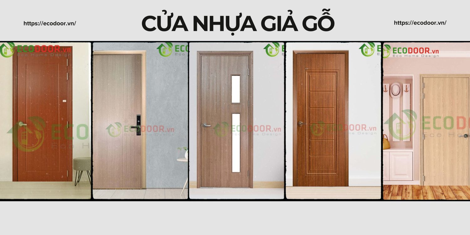 Gợi ý một số thương hiệu cửa nhựa giả gỗ Bến Tre uy tín hàng đầu tại Việt Nam