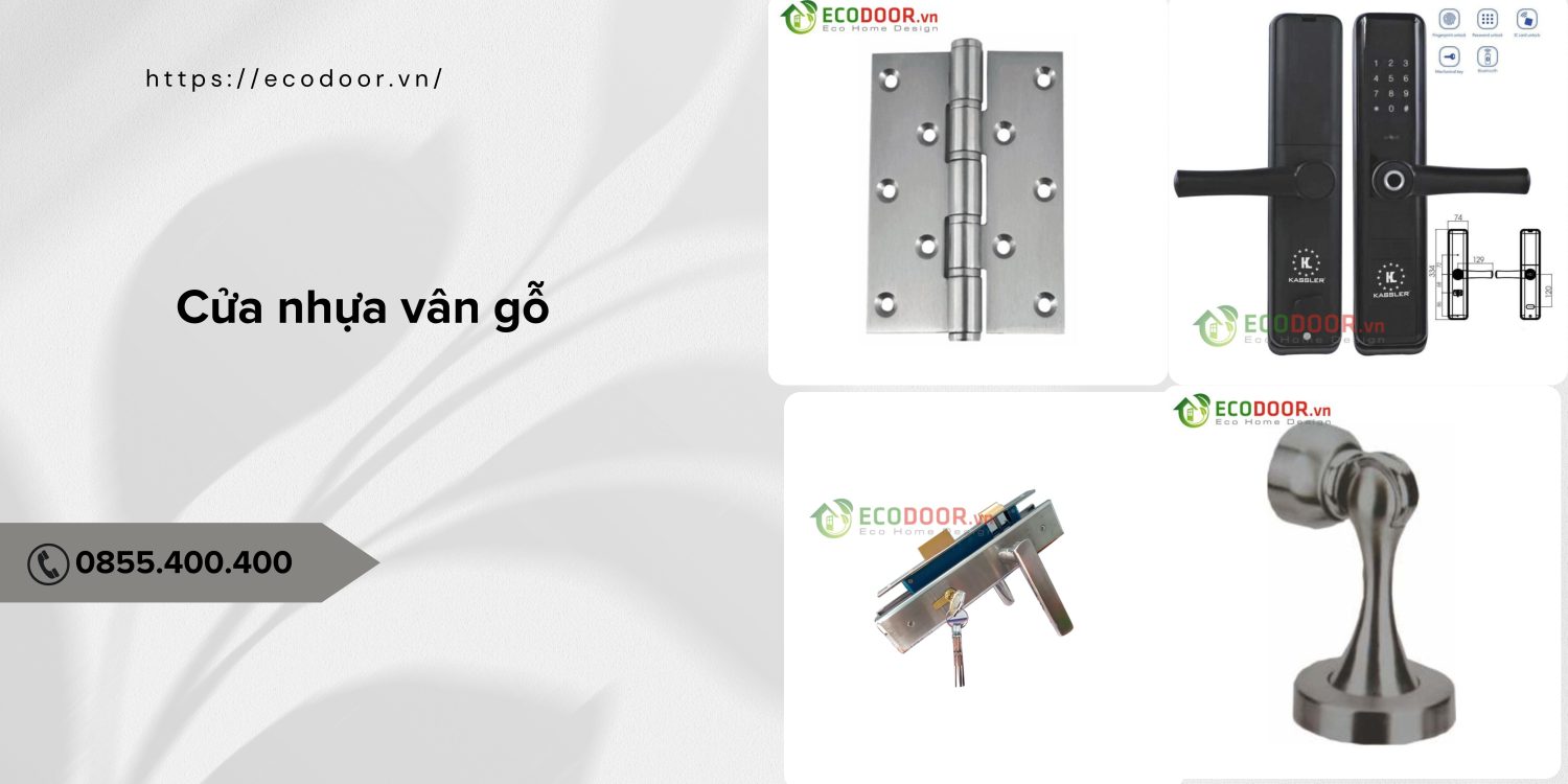 Một số phụ kiện cửa nhựa giả gỗ tại EcoDoor