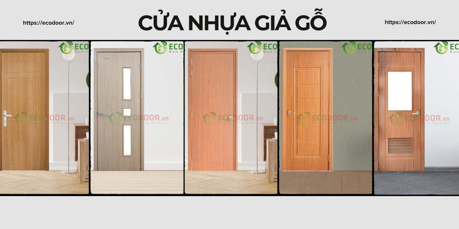 So sánh cửa nhựa giả gỗ với các dòng cửa khác