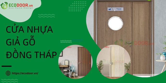 cửa nhựa giả gỗ Đồng Tháp