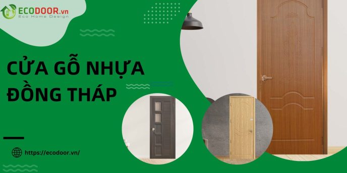 cửa gỗ nhựa Đồng Tháp