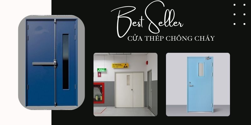 7 lưu ý khi chọn cửa thép chống cháy Đồng Tháp có ô kính là gì?