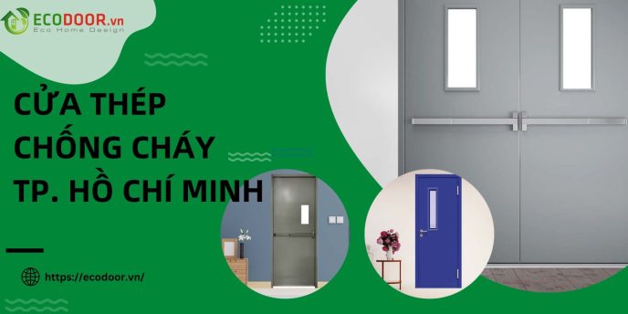 cửa thép chống cháy Tp. Hồ Chí Minh