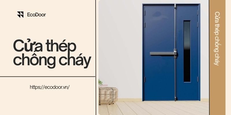 Mẫu cửa thép chống cháy loại 2 cánh lệch được sản xuất bởi EcoDoor