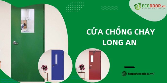 cửa chống cháy Long An 