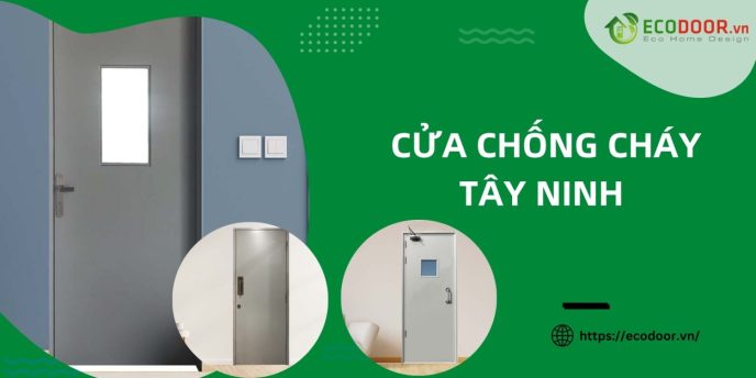 Cửa Chống Cháy Tây Ninh